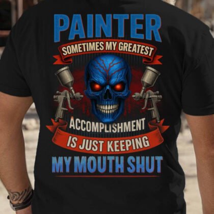 Painter Greatest Accomplishment Apparel - Skull Spray Gun Design