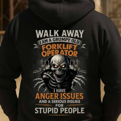 Grumpy Old Forklift Operator Apparel - Skull Anger Issues
